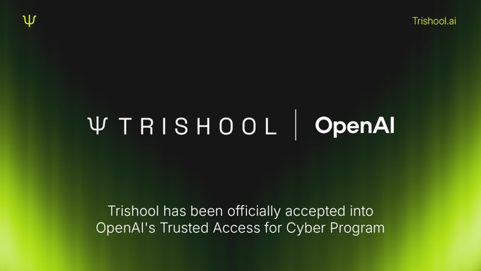 A promotional graphic stating 'TRISHOOL | OpenAI' with the text 'Trishool has been officially accepted into OpenAI's Trusted Access for Cyber Program'.
