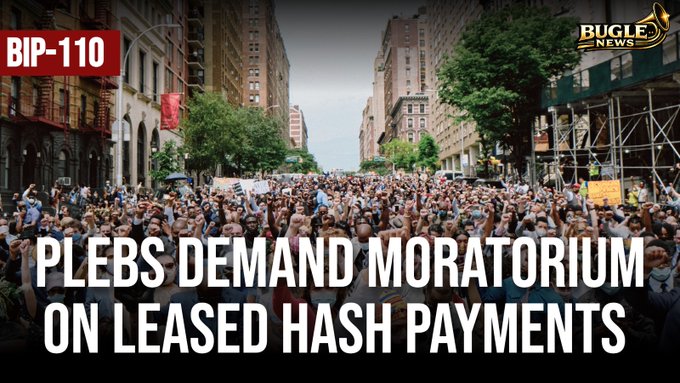 A crowd protest scene with text reading 'BIP-110' and 'PLEBS DEMAND MORATORIUM ON LEASED HASH PAYMENTS,' labeled with a 'BUGLE NEWS' logo.