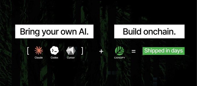 A promotional graphic reading 'Bring your own AI' showing Claude, Codex, and Cursor logos, plus 'Build onchain' with the Canopy logo, resulting in 'Shipped in days.'