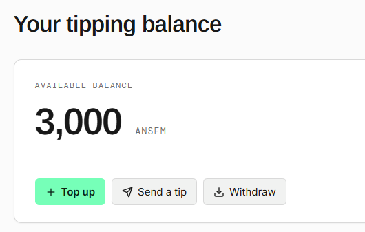 A tipping balance screen shows an available balance of 3,000 ANSEM, with buttons for “+ Top up,” “Send a tip,” and “Withdraw.”