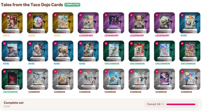 The image shows a completed "Tales from the Taco Dojo Cards" collection with all 24 cards owned, featuring 3 Grail, 5 Legendary, 8 Rare, 6 Uncommon, and 2 Common cards from the ChimpersHQ dojo collection. The fully completed set, awarded 3 points, supports the post's claim about the dojo being underrated by visually demonstrating the variety and rarity tiers available, reinforcing the argument that these card drops are underpriced relative to their collectible value.