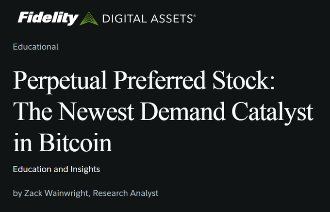 Fidelity Digital Assets article graphic titled “Perpetual Preferred Stock: The Newest Demand Catalyst in Bitcoin,” credited to Research Analyst Zack Wainwright. It supports the accompanying bullish claim that Bitcoin now has two transparent institutional demand channels—ETFs and perpetual preferred stocks.
