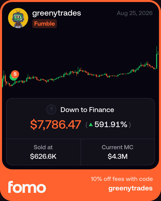 A "Fumble" notification from greenytrades dated Aug 25, 2026 shows a missed opportunity on the token "Down to Finance," which they sold at a $626.6K market cap that has since surged to $4.3M—a 591.91% gain. The post reflects on selling $DTF too early and emphasizes how sharing trades publicly has helped their growth as a trader.