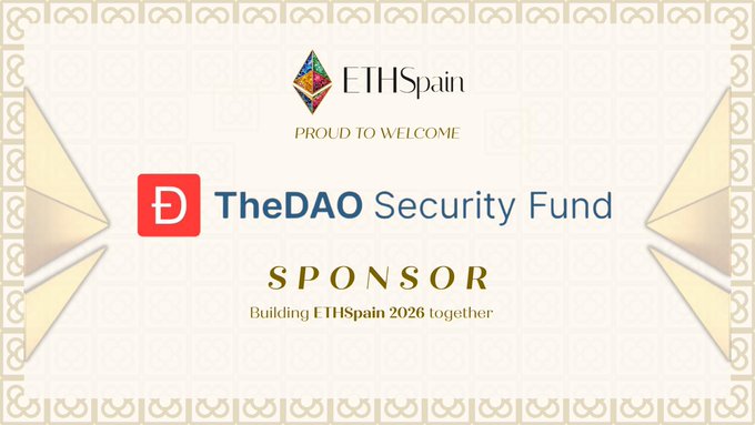 A welcome banner for ETHSpain announcing 'TheDAO Security Fund' as a sponsor, with the text 'PROUD TO WELCOME' and 'Building ETHSpain 2026 together'.