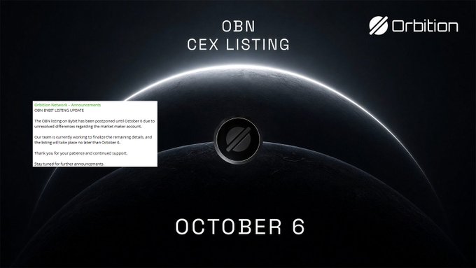 An announcement graphic from Orbition Network titled "OBN CEX LISTING," stating the OBN listing on Bybit was postponed until October 6 due to unresolved market maker account differences, dated October 6.