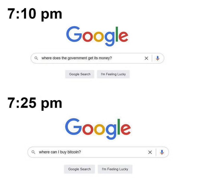 Two Google search screenshots taken 15 minutes apart: at 7:10 pm someone searched "where does the government get its money?" and at 7:25 pm the same person searched "where can I buy bitcoin?"