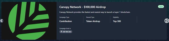 A promotional banner for a Canopy Network $100,000 Airdrop campaign, describing it as providing the fastest and easiest way to launch a Layer 1 blockchain, with a Contribution campaign type, Token Airdrop reward, and Top 300 eligibility.