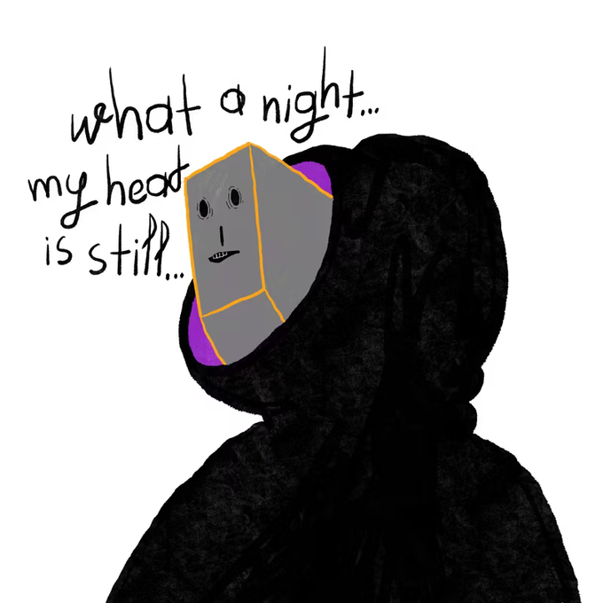 An artistic illustration features a gray blocky figure with a face wearing a dark hooded cloak, accompanied by the handwritten text 'what a night... my head is still...'