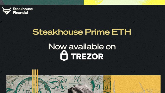A promotional graphic with the Steakhouse Financial logo announcing that "Steakhouse Prime ETH" is "Now available on TREZOR," featuring decorative currency imagery along the bottom. The image visually supports the announcement about the Steakhouse Prime ETH vault being accessible through Trezor Suite.