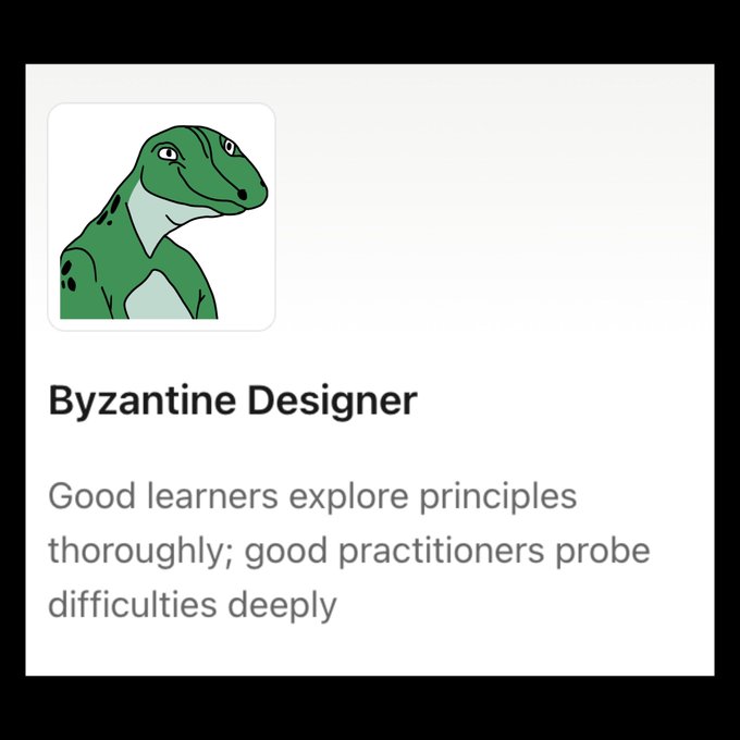 A profile card for 'Byzantine Designer' featuring a cartoon green dinosaur/iguana avatar and the tagline 'Good learners explore principles thoroughly; good practitioners probe difficulties deeply.'