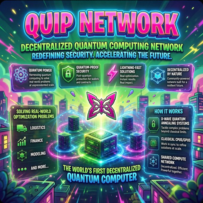 Colorful promotional poster for 'QUIP NETWORK' advertising itself as a 'DECENTRALIZED QUANTUM COMPUTING NETWORK' with features like 'QUANTUM POWER,' 'QUANTUM-PROOF SECURITY,' and 'LIGHTNING-FAST SOLUTIONS.'