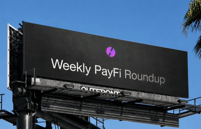 A billboard against a clear blue sky displays the text 'Weekly PayFi Roundup' alongside a purple lightning bolt logo, with an 'OUTFRONT' advertisement on the structure below.