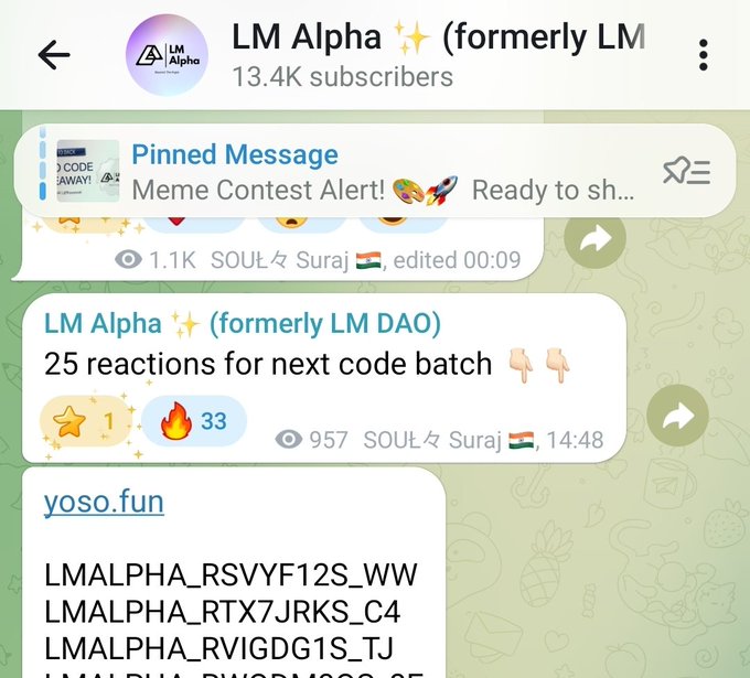 The image shows a Telegram channel called "LM Alpha ✨ (formerly LM DAO)" with 13.4K subscribers, featuring a pinned meme contest alert and a message stating "25 reactions for next code batch" with 33 fire reactions, followed by a list of LMALPHA access codes from yoso.fun.

This relates to the post by showcasing the active LM Alpha Telegram community where engagement-driven FCFS giveaways and code distributions are taking place, encouraging viewers to join via the provided Telegram link.