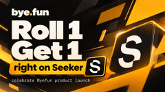 A promotional graphic for 'bye.fun' displays the text 'Roll 1 Get 1 right on Seeker' against a gold background with 3D dice symbols.