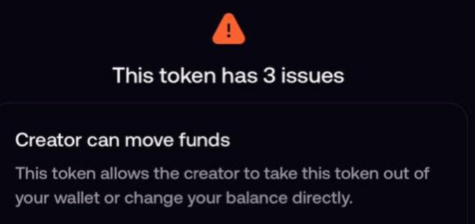 A warning screen flags a token with "3 issues," highlighting that "Creator can move funds" — meaning the contract allows the deployer to drain tokens or alter balances directly. The caption's sarcasm lands here: the so-called "alpha" is just a honeypot scam where the creator can pull liquidity at will.