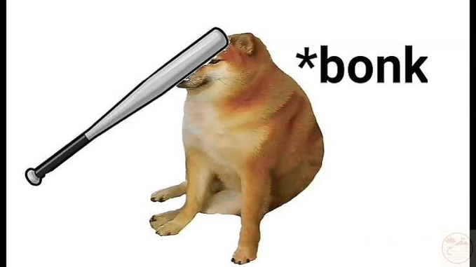 A humorous meme showing a Shiba Inu dog with a baseball bat overlaid on its head, accompanied by the text '*bonk'.