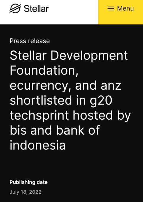 A Stellar press release headline reading "Stellar Development Foundation, ecurrency, and anz shortlisted in g20 techsprint hosted by bis and bank of indonesia" dated July 18, 2022.