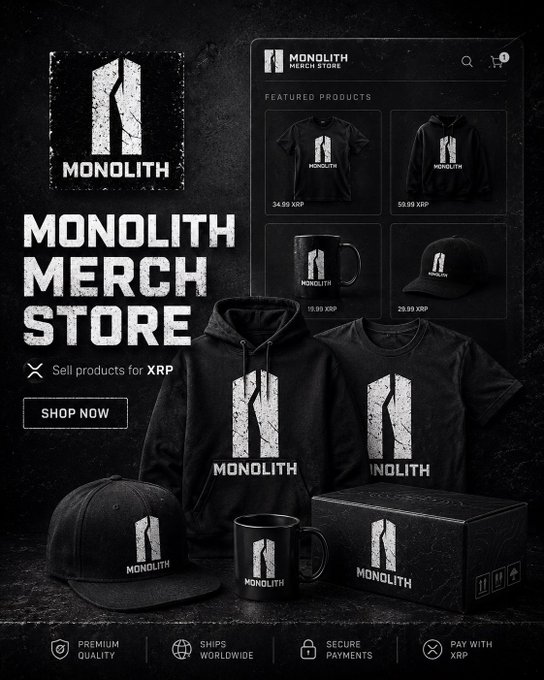 Promotional image for the "MONOLITH MERCH STORE" advertising branded apparel and accessories (t-shirts, hoodies, mugs, hats) priced in XRP cryptocurrency, ranging from 19.99 XRP to 59.99 XRP, with features like premium quality, worldwide shipping, secure payments, and the option to "PAY WITH XRP." The image visually reinforces the post's message about enabling merchants to sell products for XRP through the Monolith platform.
