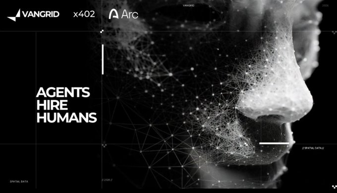 A dark promotional graphic featuring a 3D wireframe mesh of a face with logos for VANGRID, Arc, and x402, alongside the text 'AGENTS HIRE HUMANS'.