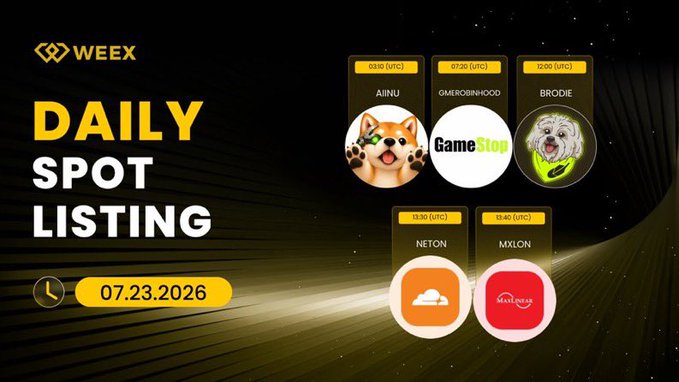 A WEEX Daily Spot Listing announcement for 07.23.2026 featuring five new token listings: $AIINU at 03:10 UTC, $GMEROBINHOOD at 07:20 UTC, $BRODIE at 12:00 UTC, $NETON at 13:30 UTC, and $MXLON at 15:40 UTC, each accompanied by their respective logos.