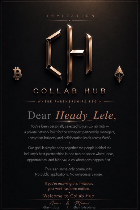 An invitation to 'CH COLLAB HUB — WHERE PARTNERSHIPS BEGIN' addressed to 'Heady_Lele', featuring Bitcoin and Ethereum logos, signed by 'Arm & Moon' (@arm_btc and @girlsofsolana).