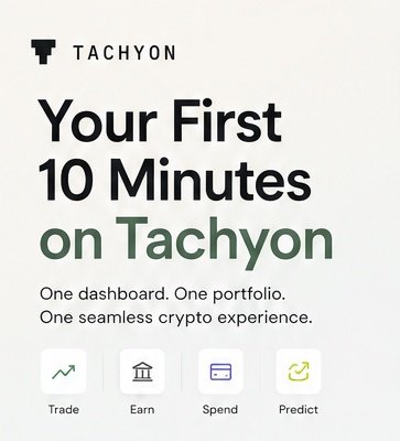 A Tachyon promotional graphic reading 'Your First 10 Minutes on Tachyon' with the tagline 'One dashboard. One portfolio. One seamless crypto experience' and icons for Trade, Earn, Spend, and Predict.