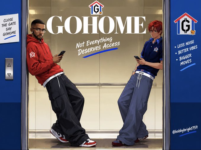 A stylized digital illustration advertisement titled "GOHOME - Not Everything Deserves Access," featuring two stylized male characters standing in an elevator, with text reading "CLOSE THE GATE SAY GOHOME," "LESS NOISE, BETTER VIBES, BIGGER MOVES," and "@bobbybright759."