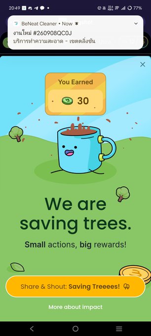 A mobile app screenshot shows a 'BeNeat Cleaner' rewards screen with an animated coffee mug character, displaying 'You Earned 30' and 'We are saving trees.'