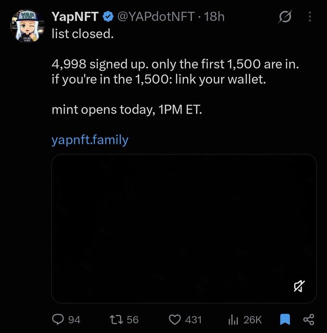 A tweet from YapNFT @YAPdotNFT announcing 'list closed' with 4,998 signups, noting only the first 1,500 are in and mint opens today at 1PM ET.