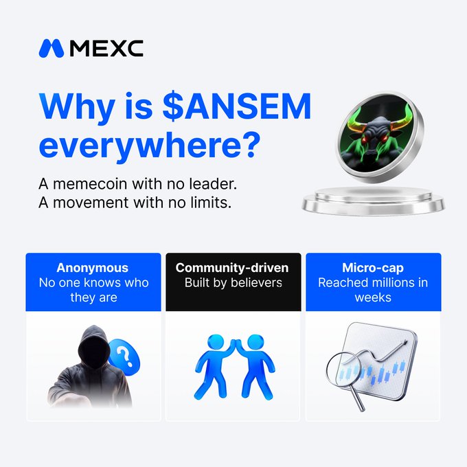 A MEXC promotional graphic asking "Why is $ANSEM everywhere?" with the tagline "A memecoin with no leader. A movement with no limits," highlighting three key traits: Anonymous, Community-driven, and Micro-cap, alongside a beetle mascot logo, directly supporting the post's call to action about the final hours of ANSEM Fever.