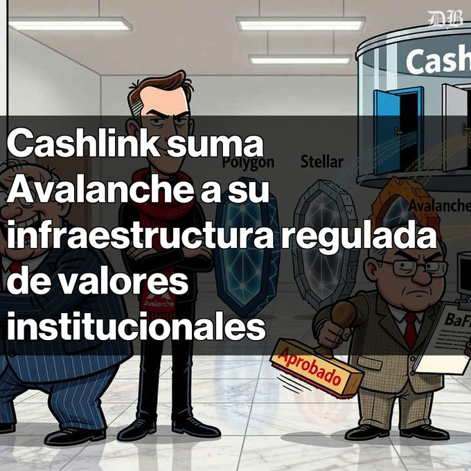 A Spanish-language political cartoon captioned 'Cashlink suma Avalanche a su infraestructura regulada de valores institucionales', depicting caricatures with Avalanche, Stellar, and Polygon (Cashlink) logos and an approval stamp.