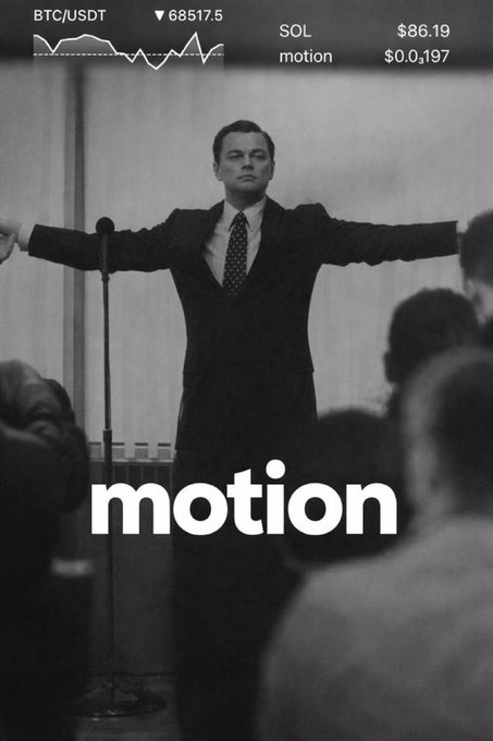 A black-and-white image of Leonardo DiCaprio with arms outstretched, overlaid with crypto price data showing BTC/USDT at 68517.5 and SOL at $86.19, with the word "motion" prominently displayed.