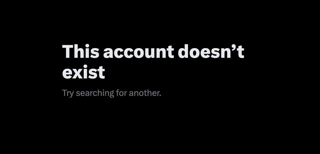 A black screen displaying the message 'This account doesn't exist. Try searching for another.'