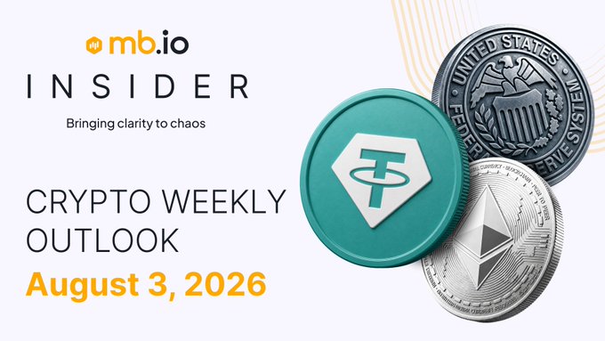 The image is a banner for "mb.io Insider" Crypto Weekly Outlook dated August 3, 2026, featuring the tagline "Bringing clarity to chaos" alongside images of Tether (USDT), Ethereum (ETH), and a U.S. Federal Reserve System coin, visually reinforcing the post's message about Tether proving its model still works.