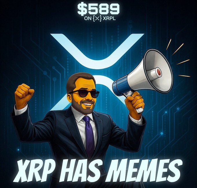 A cartoon-style graphic shows a man in a suit shouting into a megaphone with the XRP logo behind him, featuring text reading '$589 ON XRP', 'X', and 'XRP HAS MEMES'.