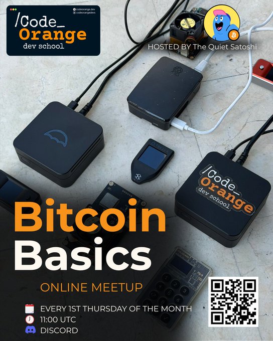 Promotional flyer for the /Code_Orange dev school's "Bitcoin Basics" online meetup, hosted by The Quiet Satoshi, taking place on the first Thursday of each month at 11:00 UTC via Discord.