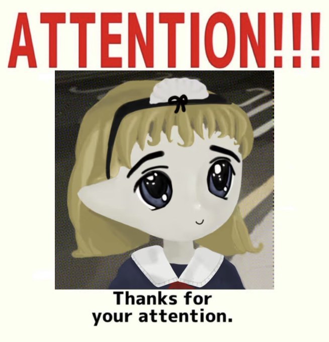 An anime-style character with blonde hair and large eyes, with large red text 'ATTENTION!!!' above and smaller text 'Thanks for your attention.' below.