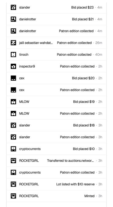 A screenshot of an NFT auction activity feed showing various usernames like 'slander', 'danieltrotter', 'tinocb', 'MLOW', 'cryptocurrents', and 'ROCKETGIRL' with actions including 'Bid placed $23', 'Patron edition collected', 'Minted', and 'Lot listed with $10 reserve'.