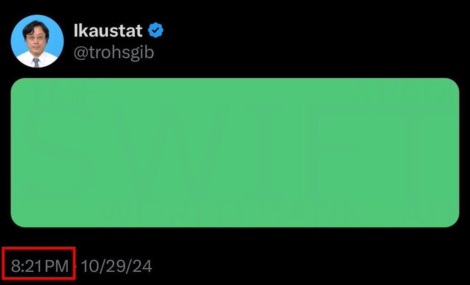 A tweet from user @trohsgib posted at 8:21 PM on 10/29/24 features a profile picture of a man in a suit alongside a large green block, presumably representing hidden or deleted text. The accompanying caption about IMF, SWIFT, World Bank, and AU suggests the post contained geopolitical or financial predictions, with the red box highlighting the 8:21 PM timestamp drawing attention to the late-night timing of the message.