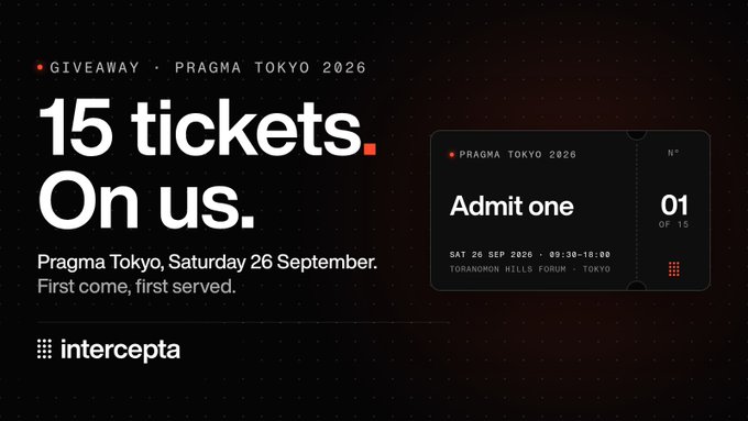 A promotional graphic for a Pragma Tokyo 2026 giveaway at Intercepta, offering '15 tickets on us' for the event on Saturday 26 September at Toranomon Hills Forum, Tokyo.