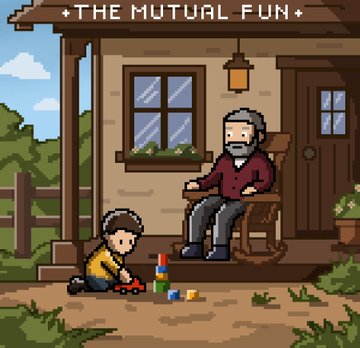 Pixel art titled '*THE MUTUAL FUN*' depicting an older man in a rocking chair watching a young girl play with blocks on the porch of a house.