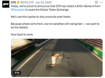A tweet from GTE (@GTE_XYZ) dated June 23, 2025, announcing a $15M Series A funding from Paradigm to scale the Global Token Exchange, with a video of a racing car.
