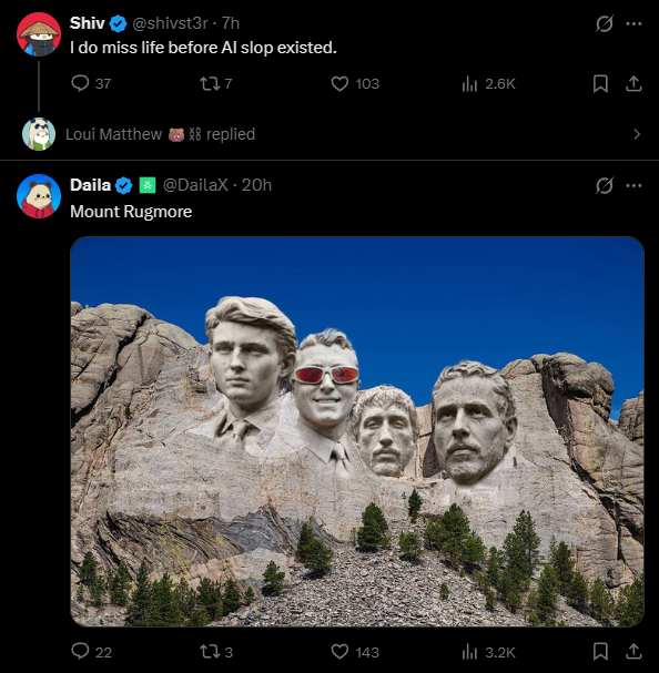 A Twitter screenshot features a user named Shiv saying 'I do miss life before AI slop existed,' with a reply showing an edited Mount Rushmore including Mark Zuckerberg in sunglasses, labeled 'Mount Rugmore.'