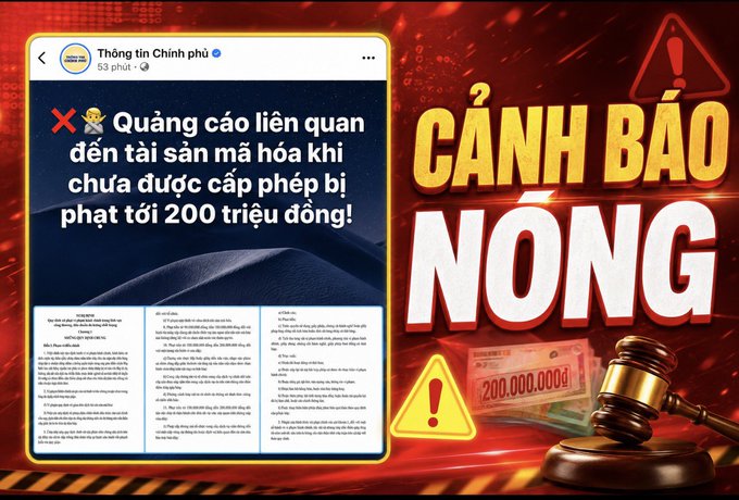 A Vietnamese government warning graphic reading "CẢNH BÁO NÓNG" and "Quảng cáo liên quan đến tài sản mã hóa khi chưa được cấp phép bị phạt tới 200 triệu đồng!", accompanied by a gavel and a 200,000,000đ bill.