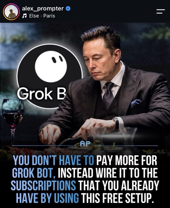 An Instagram post by @alex_prompter showing Elon Musk seated at a dimly lit table beside a "Grok" logo, with a caption promoting a free setup to connect the Grok bot to existing subscriptions rather than paying more. The post relates to the image by visually personifying Grok as Musk's AI creation while highlighting an alternative, cost-free way to access its terminal-based capabilities.