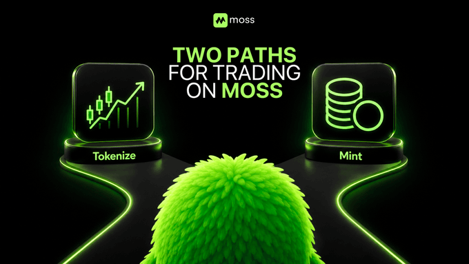 A Moss promotional graphic titled 'TWO PATHS FOR TRADING ON MOSS' showing two illuminated pedestals labeled 'Tokenize' (with a chart icon) and 'Mint' (with a coin icon), with a fluffy green moss creature at the bottom center.