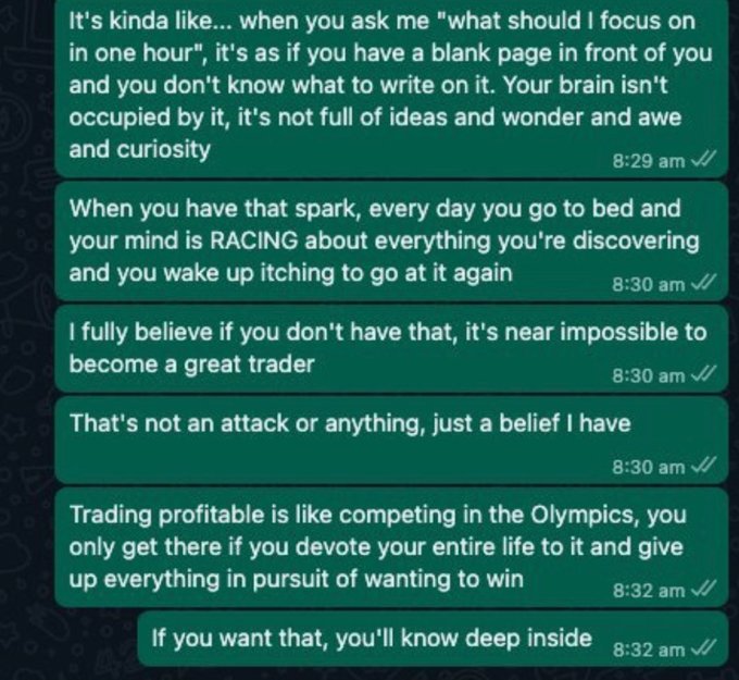 A screenshot of a chat conversation featuring motivational messages about trading, including phrases like "your mind is RACING about everything you're discovering" and "Trading profitable is like competing in the Olympics." The messages, sent between 8:29 am and 8:32 am, emphasize that success in trading requires total devotion and constant curiosity—aligning with the post's message about dedicating most of one's waking day to learning about assets and markets.