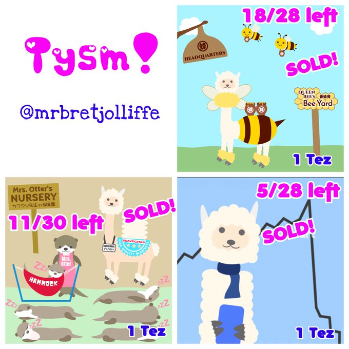 A four-panel NFT sales announcement thanking '@mrbretjolliffe' with the text 'Tysm!', featuring alpaca characters including a 'Queen Bee Alpaca Bee Yard' (18/28 left, SOLD!), 'Mrs. Otter's Nursery' (11/30 left, SOLD!), and an alpaca on a chair (5/28 left, SOLD!), all priced at '1 Tez'.