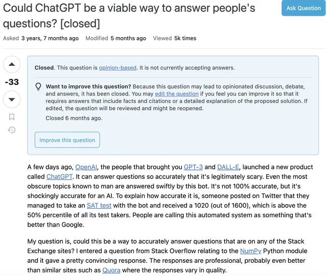 Screenshot of a closed Stack Exchange question titled 'Could ChatGPT be a viable way to answer people's questions?' which was closed 6 months ago as opinion-based, with the original post discussing ChatGPT's accuracy in answering obscure topics.