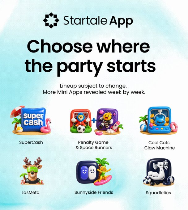 A promotional graphic for "Startale App" featuring the headline "Choose where the party starts" and showcasing six colorful mini app icons: SuperCash, Penalty Game & Space Runners, Cool Cats Claw Machine, LasMeta, Sunnyside Friends, and Squadletics, with text noting "Lineup subject to change. More Mini Apps revealed week by week." The image visually represents the initial mini app lineup mentioned in the accompanying post, illustrating the variety of gaming and social apps launching on the Startale platform.